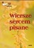 Książka ePub Wiersze sercem pisane PRACA ZBIOROWA ! - PRACA ZBIOROWA