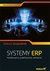 Książka ePub Systemy ERP. Modelowanie, projektowanie, wdraÅ¼anie - Tadeusz Gospodarek