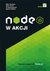 Książka ePub Node.js w akcji - Mike Cantelon, Marc Harter, TJ Holowaychuk