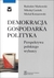 Książka ePub Demokracja - gospodarka - polityka - CzeÅ›nik MikoÅ‚aj, Andrzej Pawelec RadosÅ‚aw Markowski, Kotnarowski MichaÅ‚