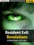 Książka ePub Resident Evil: Revelations - poradnik do gry - MichaÅ‚ "KwiÅ›Ä‡" Chwistek