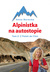 Książka ePub Alpinistka na autostopie. Tom 2. Autostopem... - brak