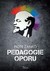 Książka ePub Pedagogie oporu PRACA ZBIOROWA - zakÅ‚adka do ksiÄ…Å¼ek gratis!! - PRACA ZBIOROWA