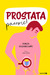 Książka ePub Prostata, panowie! - Franois Desgrandchamps