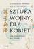 Książka ePub Sztuka wojny dla kobiet. Jak wygrywaÄ‡ bez walki - Catherine Huang, A. D. Rosenberg