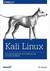 Książka ePub Kali Linux. Testy bezpieczeÅ„stwa, testy penetracyjne i etyczne hakowanie - Messier Ric