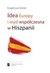 Książka ePub Idea Europy i myÅ›l wspÃ³Å‚czesna Hiszpanii Eugeniusz GÃ³rski ! - Eugeniusz GÃ³rski