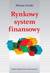 Książka ePub Rynkowy system finansowy - GÃ³rski Marian