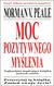 Książka ePub Moc pozytywnego myÅ›lenia - Norman Vincent Peale