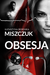 Książka ePub Obsesja - Katarzyna Berenika Miszczuk