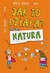 Książka ePub Jak to dziaÅ‚a? Natura Patrycja Zarawska - zakÅ‚adka do ksiÄ…Å¼ek gratis!! - Patrycja Zarawska