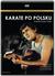Książka ePub Karate po polsku DVD - Wojciech WÃ³jcik