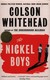 Książka ePub The Nickel Boys - Colson Whitehead