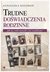 Książka ePub Trudne doÅ›wiadczenia rodzinne - KozdroÅ„ Agnieszka