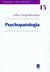 Książka ePub Psychopatologia - CierpiaÅ‚kowska Lidia