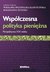 Książka ePub WspÃ³Å‚czesna polityka pieniÄ™Å¼na. Perspektywa XXI w - brak