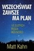 Książka ePub WszechÅ›wiat zawsze ma plan Matt Kahn ! - Matt Kahn