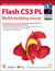 Książka ePub Flash CS3 PL. Multimedialny trener - Fred Gerantabee, AGI Creative Team