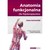 Książka ePub Anatomia funkcjonalna dla fizjoterapeutÃ³w | ZAKÅADKA GRATIS DO KAÅ»DEGO ZAMÃ“WIENIA - Hochschild Jutta, PosÅ‚uszny PaweÅ‚
