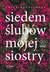 Książka ePub Siedem Å›lubÃ³w mojej siostry - Edyta Kochlewska