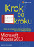 Książka ePub Microsoft Access 2013. Krok po kroku - brak