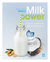 Książka ePub Milk power - Mercedes Blaser