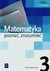 Książka ePub Matematyka poznaÄ‡ zrozumieÄ‡ 3 ZbiÃ³r zadaÅ„ Zakres podstawowy - Ciszkowska Aleksandra, Przychoda Alina, Åaszczyk Zygmunt