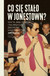 Książka ePub Co siÄ™ staÅ‚o w Jonestown? Jeff Guinn ! - Jeff Guinn