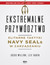 Książka ePub Ekstremalne przywÃ³dztwo. Elitarne taktyki Navy SEALs w zarzÄ…dzaniu - Jocko Willink, Leif Babin