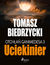 Książka ePub OtchÅ‚aÅ„ Ganimedesa. OtchÅ‚aÅ„ Ganimedesa 3: Uciekinier (#3) - Tomasz Biedrzycki