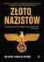 Książka ePub ZÅ‚oto nazistÃ³w wyd. kieszonkowe - Ian Sayer,Douglas Botting