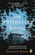 Książka ePub The Whispering House - Brooks Elizabeth