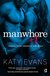 Książka ePub Manwhore Tom 2 Manwhore + 1 - Evans Katy