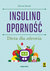 Książka ePub InsulinoopornoÅ›Ä‡ Dieta dla zdrowia - Drozd Dorota