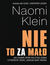 Książka ePub "Nie" to za maÅ‚o. Jak stawiÄ‡ opÃ³r polityce szoku i stworzyÄ‡ Å›wiat, jakiego nam trzeba - Naomi Klein
