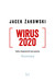 Książka ePub Wirus 2020 - Å»akowski Jacek