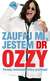 Książka ePub Zaufaj mi jestem dr Ozzy Porady rockmana... - brak