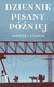 Książka ePub Dziennik pisany pÃ³Åºniej Andrzej Stasiuk ! - Andrzej Stasiuk