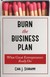 Książka ePub Burn The Business Plan - brak