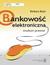 Książka ePub BankowoÅ›Ä‡ elektroniczna studium prawne - Barbara Bajor