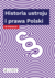 Książka ePub Historia ustroju i prawa Polski w piguÅ‚ce | - praca zbiorowa
