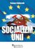 Książka ePub Socjalizm wedÅ‚ug Unii - brak