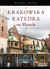 Książka ePub Krakowska Katedra na Wawelu - brak