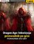 Książka ePub Dragon Age: Inkwizycja - przewodnik po grze - poradnik do gry - Jacek "Stranger" HaÅ‚as, Patrick "Yxu" Homa