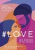 Książka ePub #LOVE Jak kochaÄ‡ w XXI wieku Olga KamiÅ„ska ! - Olga KamiÅ„ska