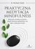 Książka ePub Praktyczna medytacja mindfulness - Smith Michael