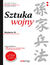 Książka ePub Sztuka wojny. Wydanie III - Sun Tzu, Sun Pin, Ralph D. Sawyer