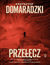 Książka ePub PrzeÅ‚Ä™cz - Krzysztof Domaradzki