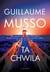 Książka ePub Ta chwila - Guillaume Musso