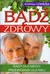 Książka ePub BÄ…dÅº zdrowy Rady dla niego przewodnik dla niej - brak